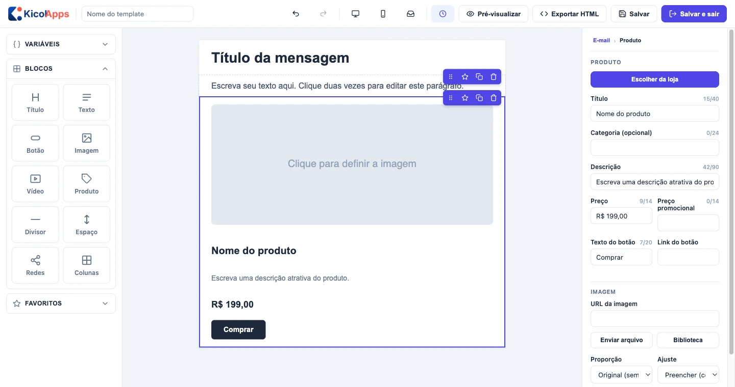 Editor visual de e-mail: blocos arrastáveis à esquerda, o e-mail sendo montado ao centro e as propriedades do bloco de produto à direita